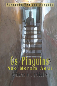 Os Pinguins Não Moram Aqui