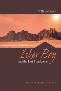 Isker Bey and the Last Timekeeper