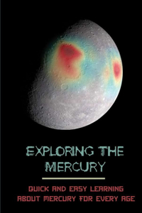 Exploring The Mercury