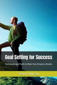 Goal Setting for Success