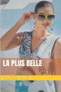 La plus belle