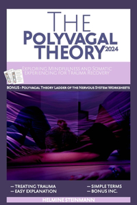 The Polyvagal Theory