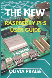 New Raspberry Pi 5 User Guide
