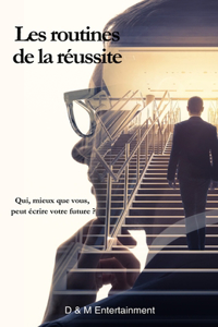 Les routines de la réussite