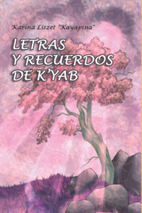 Letras y recuerdos de K´yab