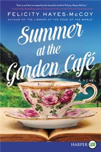 Summer at the Garden Cafe