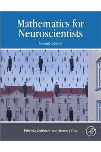 Mathematics for Neuroscientists