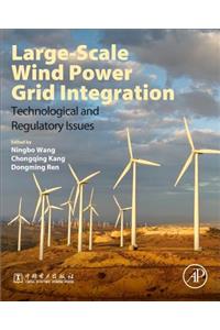 Large-Scale Wind Power Grid Integration