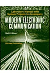Laboratory Manual With System Projects to Accompany Modern Electronic Communication