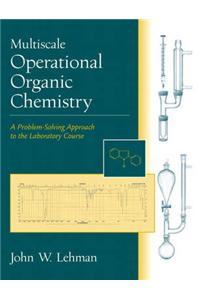 Multiscale Operational Organic Chemistry