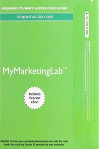 2014 Mylab Marketing with Pearson Etext -- Access Card -- For Advertising