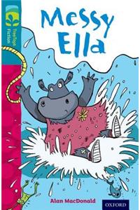 Oxford Reading Tree TreeTops Fiction: Level 9: Messy Ella