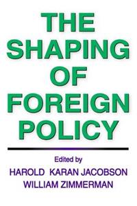 Shaping of Foreign Policy