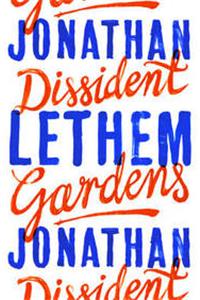 Dissident Gardens