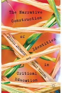 The Narrative Construction of Identities in Critical Education