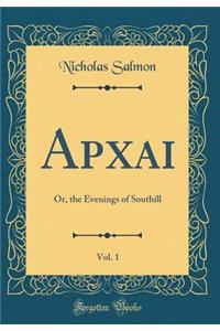 Apxai, Vol. 1