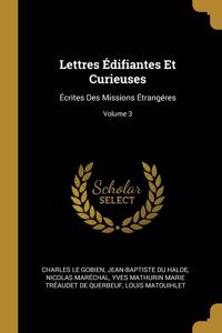 Lettres Édifiantes Et Curieuses