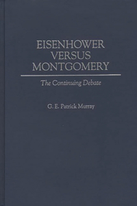 Eisenhower Versus Montgomery