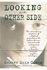 Looking for the Other Side