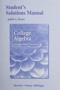 Student Solutions Manual for College Algebra