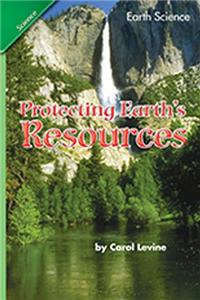 Science 2008 Chapter Booklet (Softcover) Grade 5 Chapter 10 Protecting Earths Resources