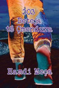 303 Beteja Të Çmendura