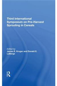 Third International Symposium on Preharvest Sprouting in Cereals