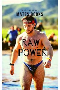 Raw Power