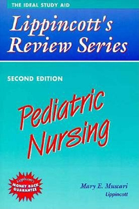 Pediatric Nursing (Lippincott's Review Series)