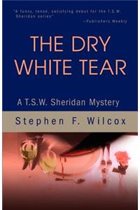 Dry White Tear