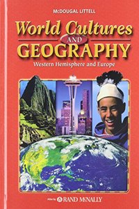 McDougal Littell World Cultures & Geography: Student Edition Grades 6-8 Western Hemisphere & Europe 2007