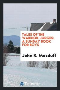 Tales of the Warrior-Judges