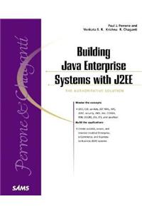 Building Java Enterprise Systems with J2EE