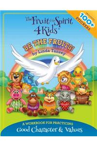 Be the Fruits Workbook