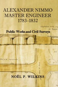 Alexander Nimmo, Master Engineer