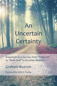 N Uncertain Certainty