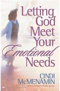 Letting God Meet Your Emotional Needs