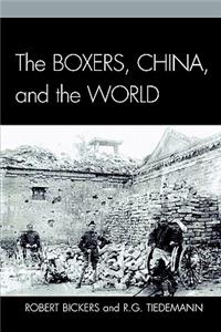 Boxers, China, and the World