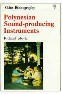 Polynesian Sound-Producing Instruments