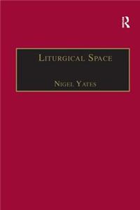 Liturgical Space