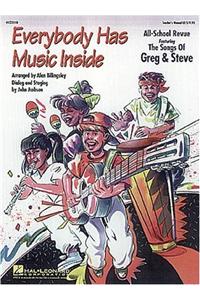 Everybody Has Music Inside