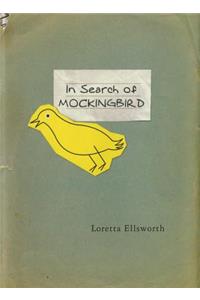 In Search of Mockingbird
