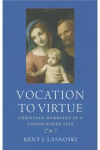 Vocation to Virtue