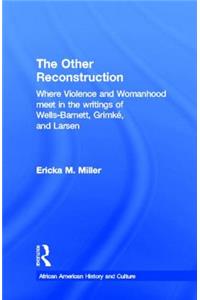 The Other Reconstruction