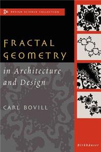 Fractal Geometry in Architecture and Design