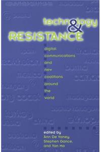 Technology and Resistance