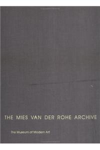 The Mies Van Der Rohe Archive