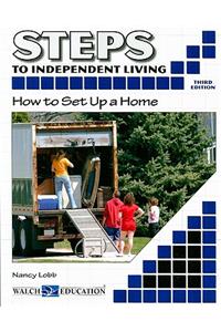 Steps to Independent Living: How to Set Up a Home