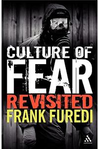 Culture of Fear Revisited