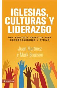 Iglesias, culturas y liderazgo